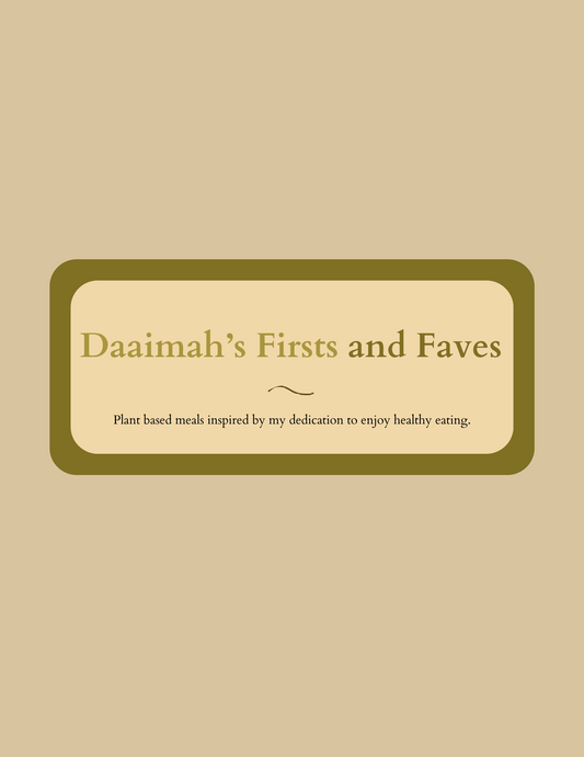 Daaimah's Firsts & Faves